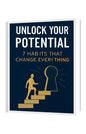 Unlock Your Potential: 7 Habits That Change Everything